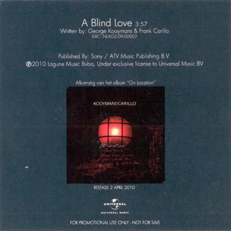 George Kooymans/Frank Carillo A Blind Love 2010 Netherlands solo cdsingle